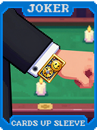 Cards Up Sleeve